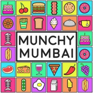 Munchy Mumbai Mumbai Food Blogger