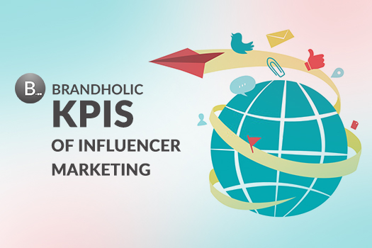 All you need to know about the KPIs of Influencer Marketing