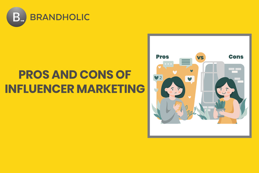 Pros and Cons of Influencer Marketing