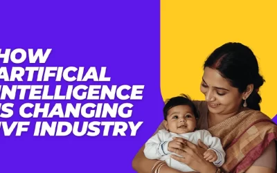 How Artificial Intelligence Is Changing IVF