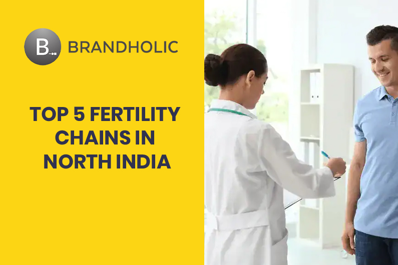 Top 5 Fertility Chains in North India