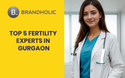 Top 5 Fertility Experts in Gurgaon